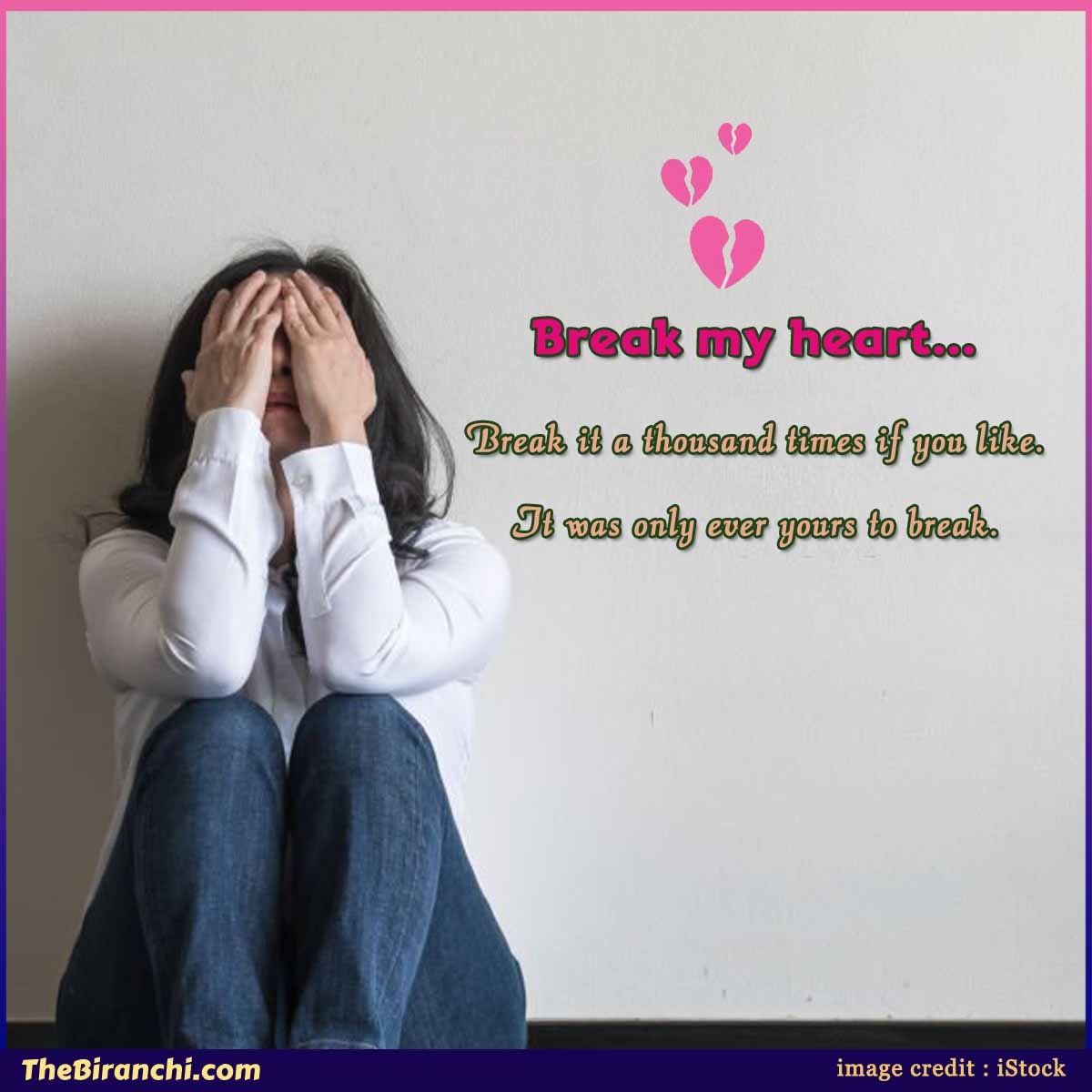 break-my-heart-a-thousand-times-romantic-love-quotes-for-your-sweetheart