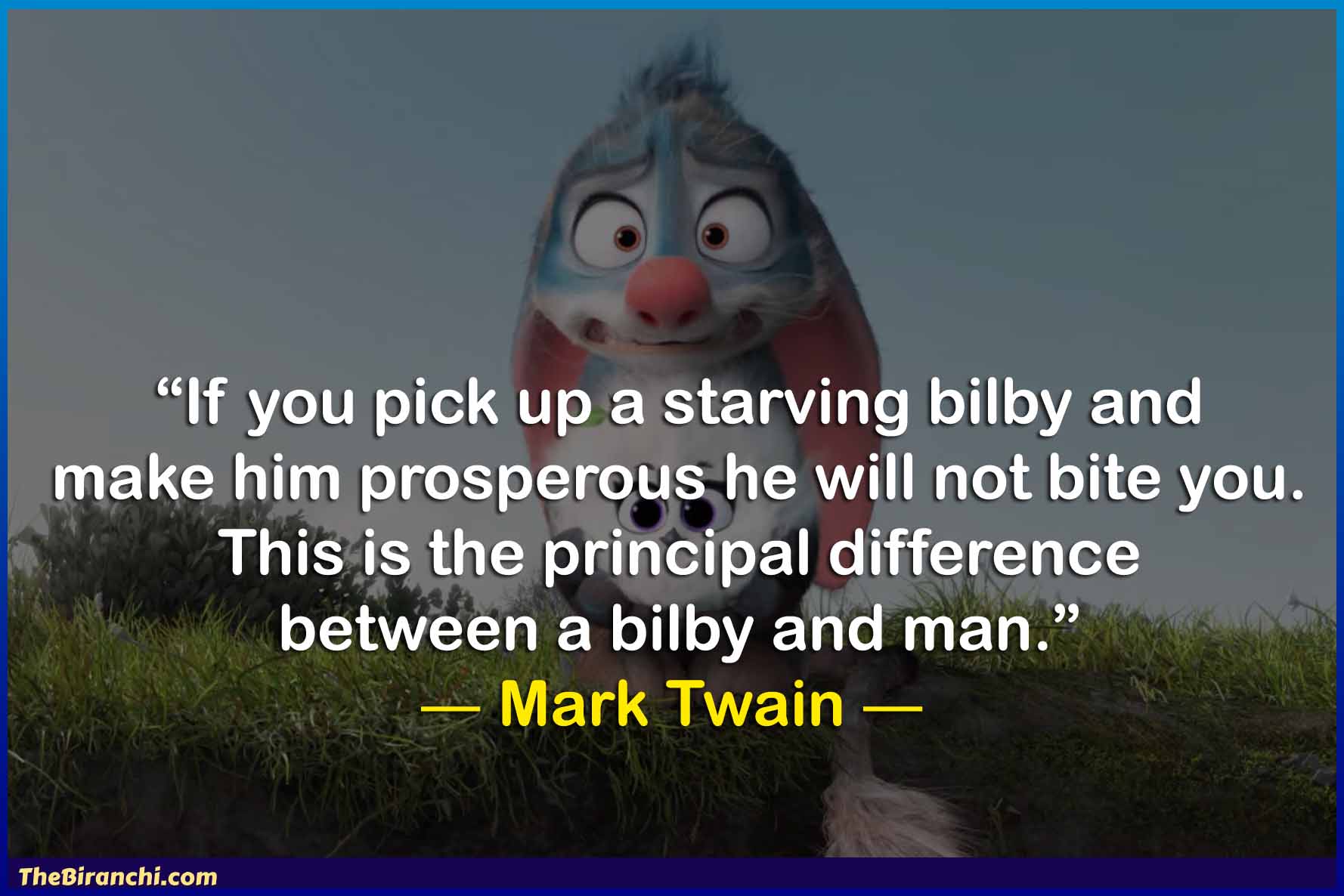 If-you-pick-up-a-starving-bilby-Mark-Twain-National-Bilby-Day-Quotes