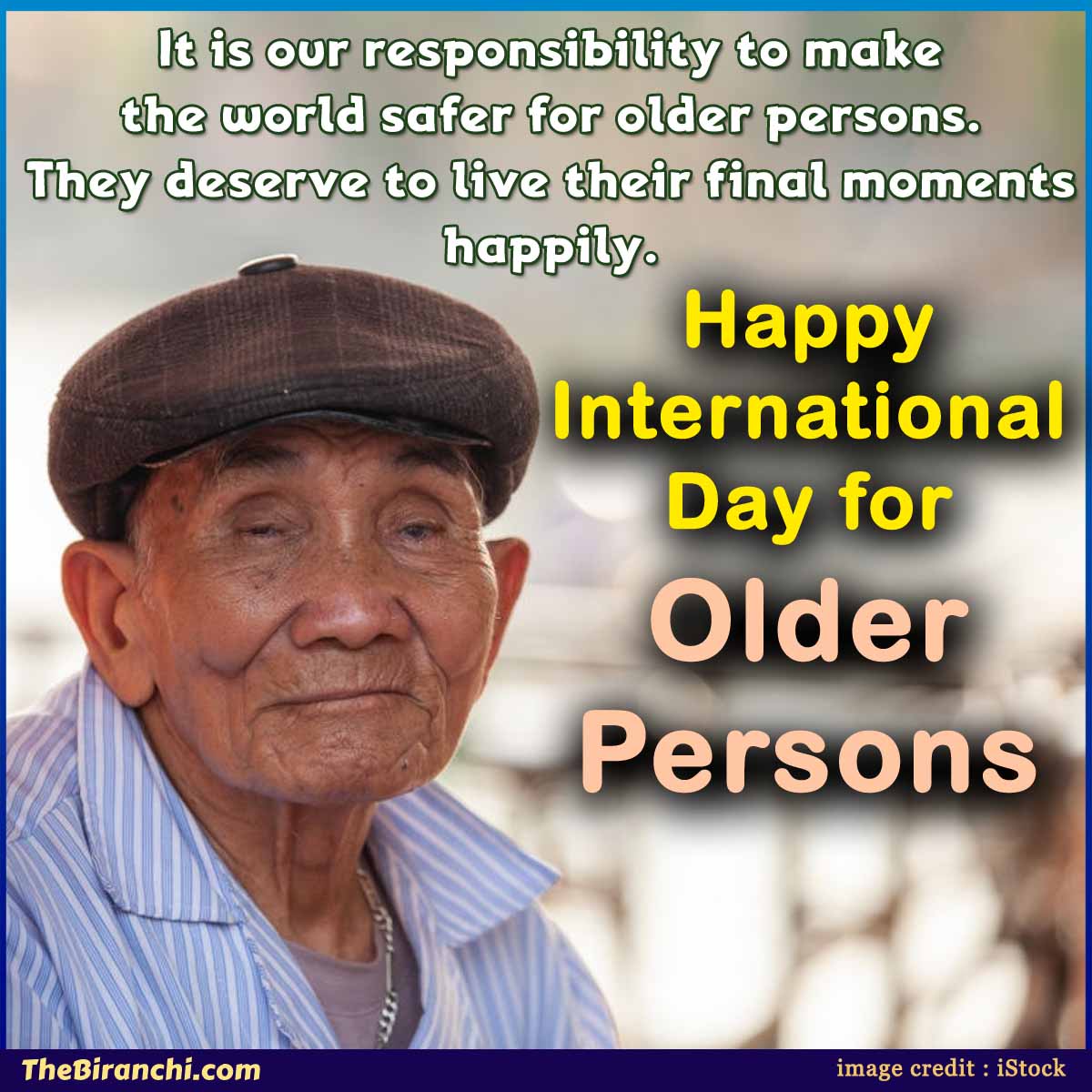 International-Day-of-Elder-Persons-our-responsibility-to-make-the-world-safer-for-older-persons-Quotes